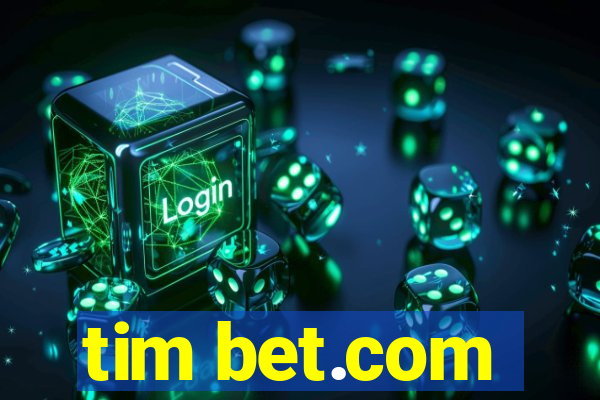 tim bet.com